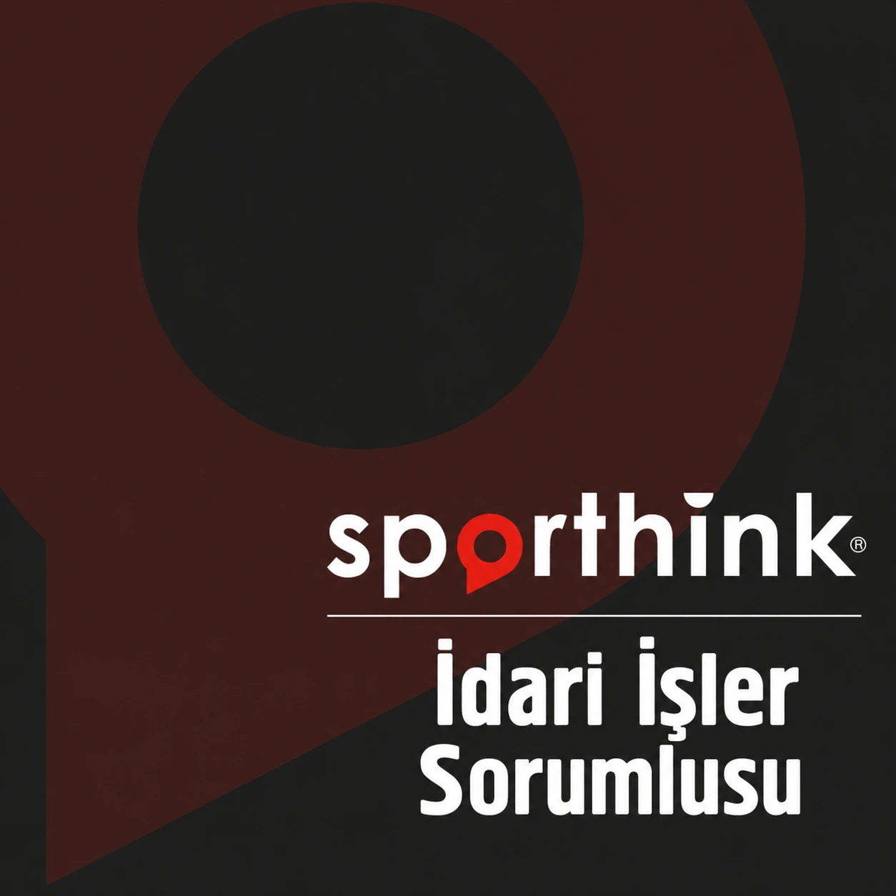 Sporthink | İdari İşler Sorumlusu